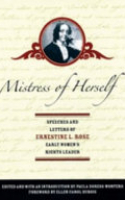 Book cover for Mistress of herself : speeches and letters of Ernestine Rose, early women's rights leader 
