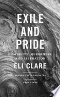 Book cover for Exile and pride : disability, queerness, and liberation 