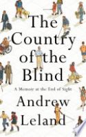 Book cover for The country of the blind : a memoir at the end of sight 