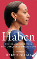 Book cover for Haben : the Deafblind woman who conquered Harvard Law 