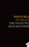 Book cover for Incarnate : The collected dead man poems 