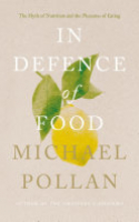 Book cover for In defense of food : an eater's manifesto 