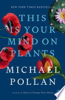 Book cover for This is your mind on plants 