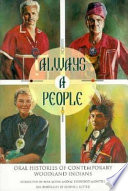 Book cover for Always a people : oral histories of contemporary Woodland Indians 