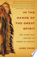 Book cover for In the hands of the Great Spirit : the 20,000year history of American Indians 