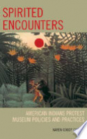 Book cover for Spirited encounters : American Indians protest museum policies and practices 