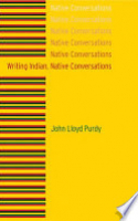 Book cover for Writing Indian, native conversations 