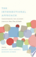 Book cover for The intersectional approach : transforming the academy through race, class, and gender 
