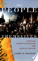 Book cover for The people themselves : popular constitutionalism and judicial review 