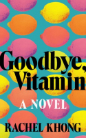 Book cover for Goodbye, vitamin : a novel 