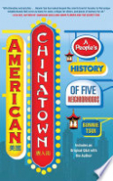 Book cover for American Chinatown : a people's history of five neighborhoods 