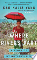 Book cover for Where rivers part : a story of my mother's life 