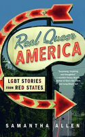 Book cover for Real queer America : LGBT stories from red states 