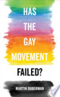 Book cover for Has the gay movement failed 