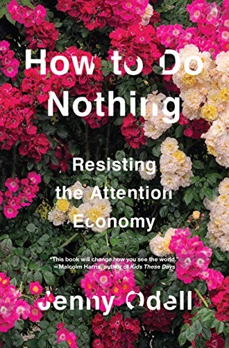 Book cover for How to do nothing : resisting the attention economy 