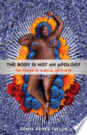 Book cover for The body is not an apology : the power of radical selflove 