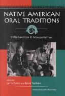 Book cover for Native American oral traditions : collaboration and tradition 