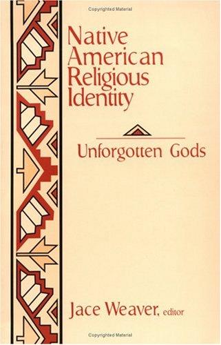 Book cover for Native American religious identity : unforgotten gods 