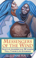 Book cover for Messengers of the wind : Native American women tell their life stories 