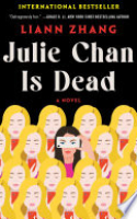 Book cover for Julie Chan is dead : a novel 