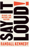Book cover for Say it loud! : on race, law, history, and culture 