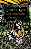 Book cover for Sacred land : intuitive gardening for personal, political & environmental change 