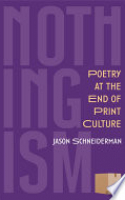 Book cover for Nothingism : poetry at the end of print culture 