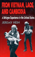 Book cover for From Vietnam, Laos, and Cambodia : a refugee experience in the United States 