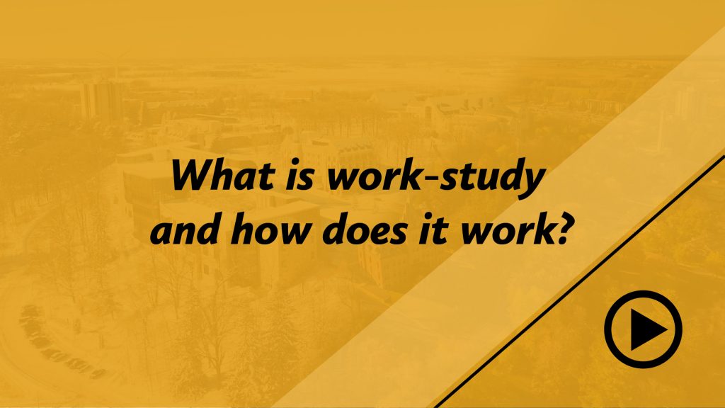 What is work-study and how does it work?