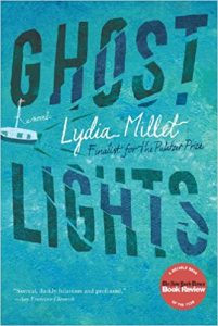 Book Cover: Ghost Lights by Lydia Millet