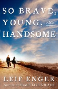 So Brave, So Young, and Handsome Cover